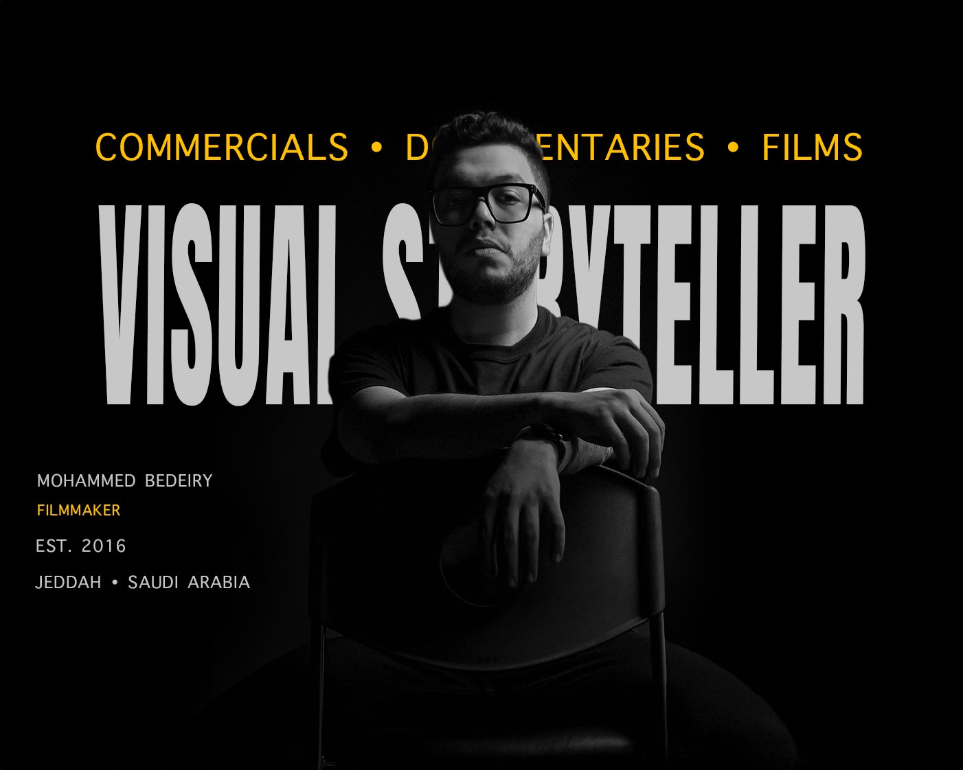 Mohammed Bedeiry — Visual Storyteller · Commercials, Documentaries, Films · Jeddah, Saudi Arabia
